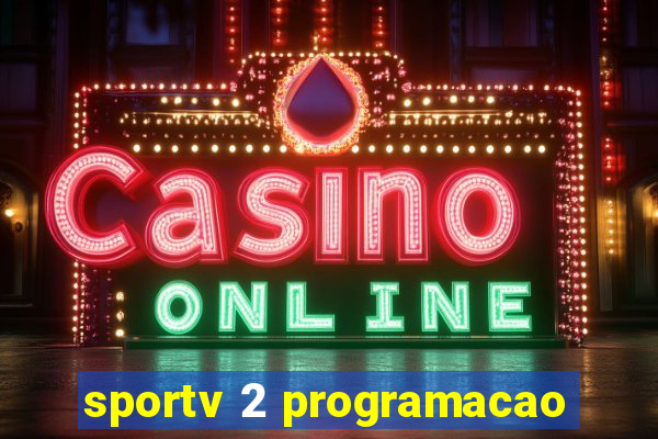 sportv 2 programacao